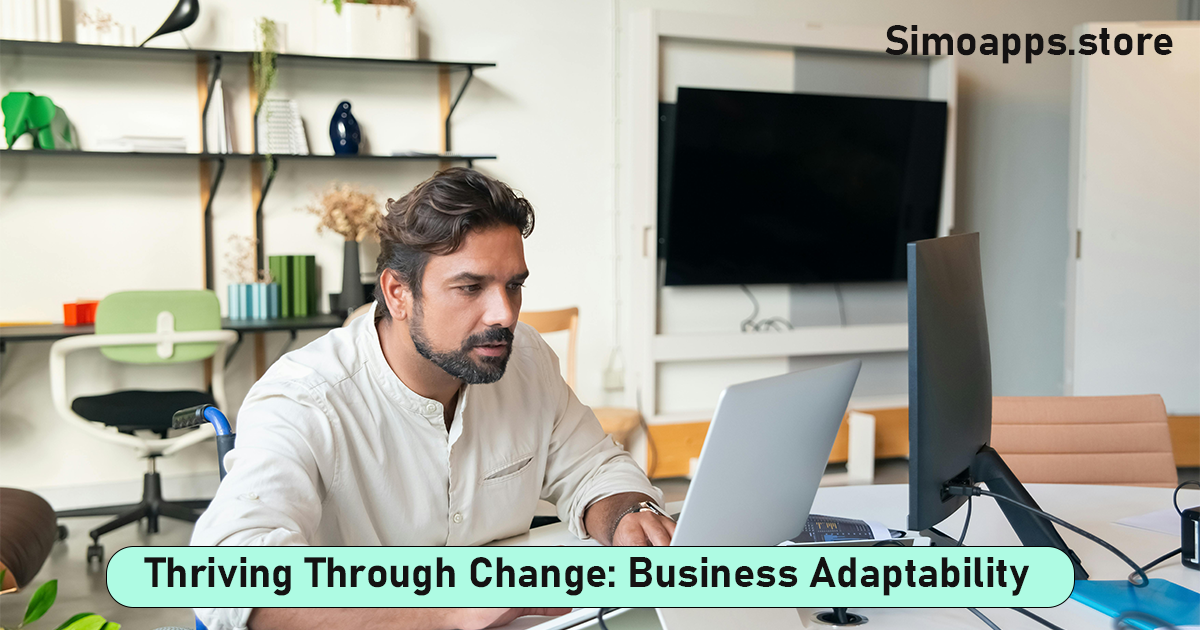 Thriving Through Change: Business Adaptability