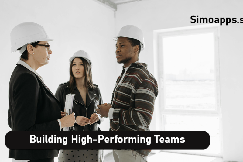 Building High-Performing Teams