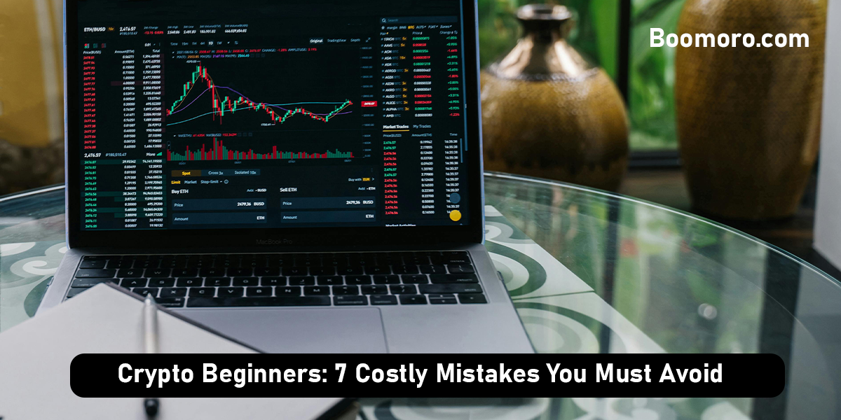 Crypto Beginners: 7 Costly Mistakes You Must Avoid